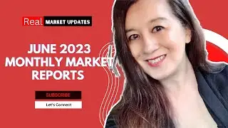 June 2023 Monthly Market Reports with Shelbe