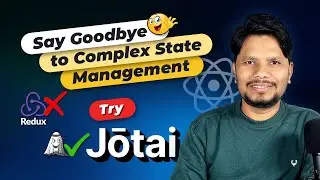 Jotai: The Leading React State Management Tool for 2025 | Beginners to Advanced | in Hindi