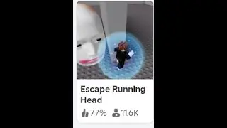 Побег от головы! ROBLOX карта.....1 часть