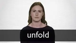 How to pronounce UNFOLD in British English