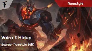 Vairo & Hidup - Scarab (Rawstyle Edit) | Rawstyle