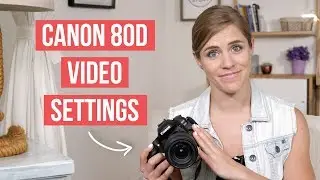 Canon 80d Video Tutorial