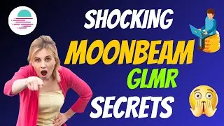 The Shocking Moonbeam Coin GLMR Secrets | Cryptocurrency New Crypto Token Facts | Trading Guide