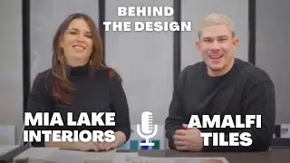 Behind the Design│Designing luxury townhouses with Mia Lake & Amalfi Tiles