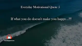 Do what makes you Happy | Motivational Quote | whatsapp Status | Fireituppstories | No.5 | June 9