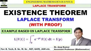 Existence of Laplace Transform | Existence Theorem for Laplace Transform | Examples and Solutions