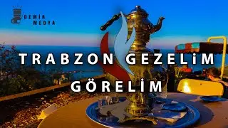 Gezelim Görelim Eğlenelim #1 Trabzon || Gezilecek Yerler Trabzon #1