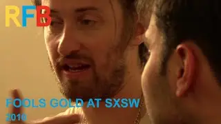 Fools Gold at SXSW | 2010