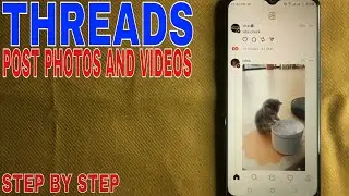 ✅  How To Post Photos And Videos On Threads App  🔴