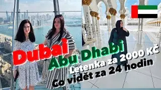 Dubaj a Abu Dhabi l Co vidět za 24 hodin