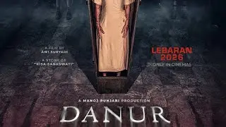 OFFICIAL TRAILER FILM DANUR THE LAST CHAPTER I IMAX Di Bioskop Lebaran 2026  ANDY SCHROMMER OFFICIAL