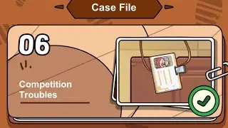 CASE HUNTER – Case File 6: COMPETITION TROUBLES