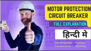 MPCB ( Motor Protection Circuit Breaker ) - Complete Detail