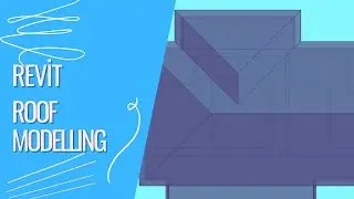 #11 Revit Roof Modelling