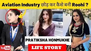 Pratiksha Honmukhe Life Story | Roohi | Yeh Rishta Kya Kehlata Hai | Star Plus