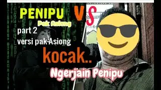 MODUS BARU PENIPU, TAHUN 2021part 2  ,ngerjain #PAKASIONGPAKDANIL,,