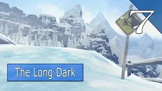 АЛЬПИНИСТ! ●The Long Dark (Ep.1) - 7 Серия (ФИНАЛ)