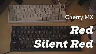 Cherry MX Red vs Silent Red switches(Leopold fc750r, fc660m)