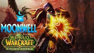 World of Warcraft The Burning Crusade | Сервер Moonwell 2.4.3 играем прот и холи паладином.