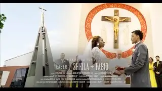 Teaser  - Sheila e Fabio - Paróquia Santa Cruz de Itaberaba
