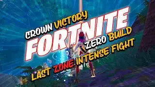 🔥Last Zone CHAOS! Intense DUO Battle | Crown Victory in Zero Build Fortnite chapter6 season 2🔥