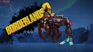 МЕХ МОРДОПЛЮЯ?!?!BORDERLANDS 2