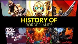 BORDERLANDS HISTORY IN 4 Minutes
