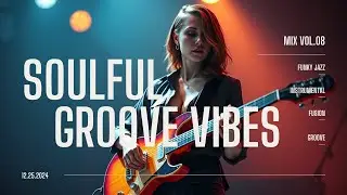 Jazz Fusion Live Soulful Funk & Groove Vibes