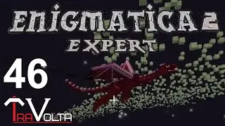 Enigmatica2 [E46] - УБЬЕМ ДРАКОНА ХАОСА? ПЕРВАЯ СМЕРТЬ В ПРОХОЖДЕНИИ?