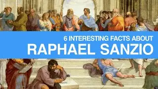 Raphael Sanzio • 6 Interesting Facts