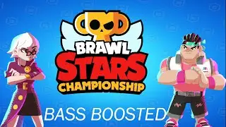Bass Boosted Brawl Stars Championship Theme Song | @Brawl_Stars_Esports 2022 Song
