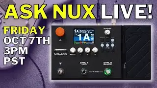 Ask NUX | NUX MG 400 Livestream Event