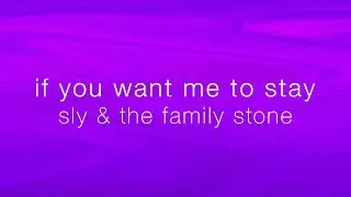 Sly & The Family Stone - If You Want Me To Stay (As heard on Euphoria)
