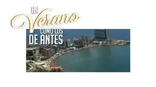Un verano como los de antes
