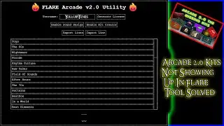Arcade 2.0 Kits Not Showing Up In Flare Tool Solved