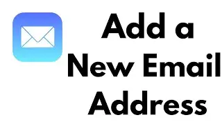 How To Add New Email Address On iPhone