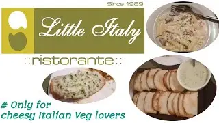 Little Italy ll Best Italian Vegetarian Restaurant in Hyderabad ll Restaurants in Hyderabad Vlog#24