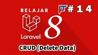 14 Tutorial Laravel 8 - CRUD (Delete Data)