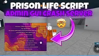 Prison Life Script Kick Players Crash Server Etc