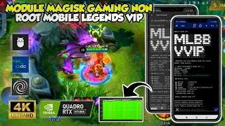 ULTRA GRAPHICS❓MAGISK GAMING NON ​​ROOT MOBILE LEGENDS VIP MODULE❗HOW TO INSTALL MAGISK MODULE