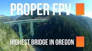 Flying the tallest bridge in Oregon! 345 ft! Thomas Creek Bridge
