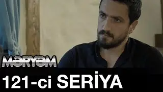 Meryem 121 ci  Seriya 121 Bölüm