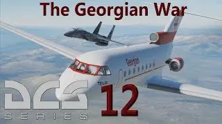 Ambassador Egress | DCS World 2.5 | F-15C - The Georgian War Pt. 12