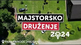 Majstorsko druženje - Ćao majstore 2024
