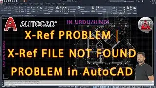 X-Ref PROBLEM | X-Ref FILE NOT FOUND PROBLEM in AutoCAD#xref, #xrefproblem, #not, #found, #attach,