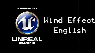 Unreal Engine 4 Tutorial: Wind Effect (english)