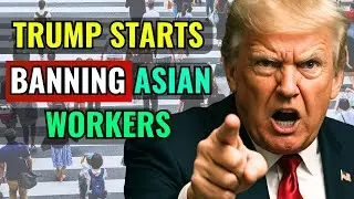 7 Asian Countries Facing U.S. Work Bans in 2025 | Who’s Next?