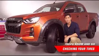 Isuzu Know and Go | Checking Your Tires
