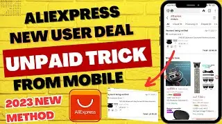 Aliexpress New user Unpaid Trick || AliExpress new user deal trick || aliexpress new user offer