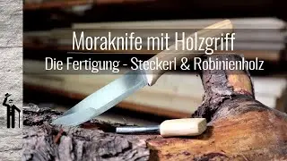 Mora Messer | Ein neuer Griff | Aufwertung in Robinie  | DIY | MYOG | Video kommentarbefreit :-)